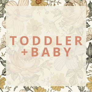 Toddler + Baby Items